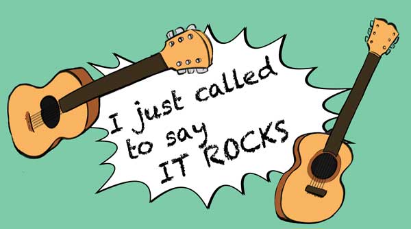 I just called to say IT ROCKS